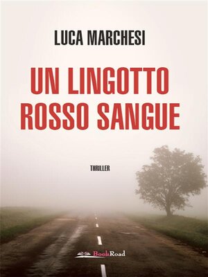 cover image of Un lingotto rosso sangue
